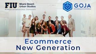 Empowering a new breed of Amazon Sellers - FIU & GOJA ecommerce entrepreneurship class​