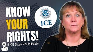 Know Your Rights! If ICE Stops You in Public | U.S. Immigration Law