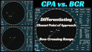 Difference Between Closest Point of Approach (CPA) and Bow Crossing Range (BCR): Complete Guide