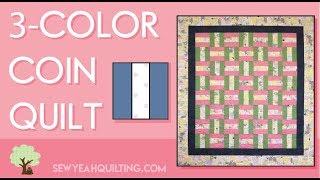 3-Colored Coin Quilt Tutorial! | Free Pattern