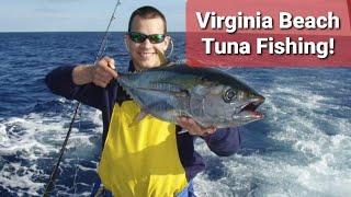 Tuna fishing in Virginia Beach!