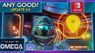 No Man's Sky | OMEGA 4.5 Update | Any Good On Switch?