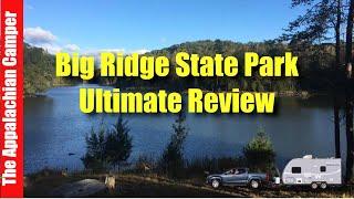 Ultimate Big Ridge State Park Review #bigridgestatepark #campgroundreview #theappalachiancamper