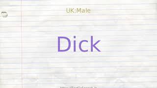 How to pronounce dick