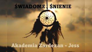 Świadome śnienie - czy można się tego nauczyć? - Jess z Ekwadoru