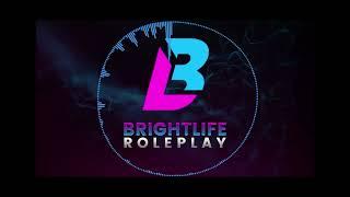 BrightLife RP FiveM Song