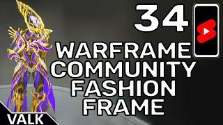 Warframe Community Fashion Frame 34