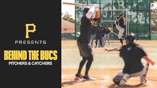 Behind the Bucs (Ep.1) - Pitchers & Catchers | Pittsburgh Pirates