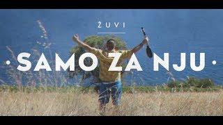 ŽUVI - SAMO ZA NJU (OFFICIAL VIDEO)