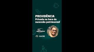 #PrevidênciaPrivada na hora da sucessão patrimonial saiba como funciona! #investimentos #prevprivada