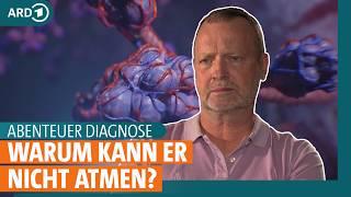 Abenteuer Diagnose: Atemnot und Todesangst: Was steckt dahinter? I ARD Gesund