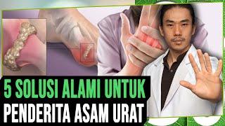 5 Solusi Sembuh Asam Urat Total Tanpa Obat (Gout Athritis)