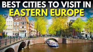 9 Best Cities to Visit in Eastern Europe | Travel Guide