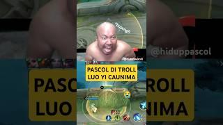 PASCOL DI TROLL LUO YI CAUNIMA  #pascolshort #hiduppascol #pascol #pascolditroll #pascolcaunima