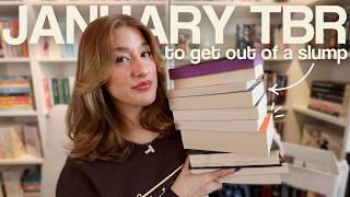 My January TBR to get me out of a SLUMP...