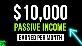 How to make 10,000 dollars a month working from home - Passive income idea