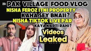 Pak Village Food Vlog | Property Kasy Bnai? | Nisha TikTok Live Par Kaya Karti Rahi | Videos Leaked