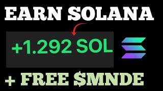 Earn Solana Coin + Free $MNDE Tokens Now