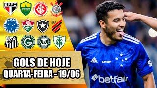 TODOS OS GOLS DESTA QUARTA-FEIRA 19/06/24 | GOLS DE HOJE PELO BRASILEIRÃO SÉRIES A, B, C