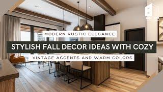 Modern Rustic Elegance: Stylish Fall Decor Ideas with Cozy Vintage Accents and Warm Colors