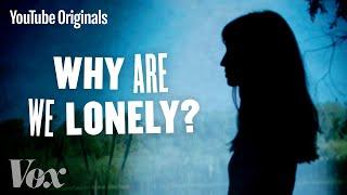 Why Are We So Lonely?  - Glad You Asked S1