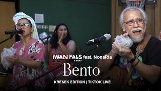 Iwan Fals & Band Feat. NonaRia - Bento (Kresek Edition) | TikTok Live