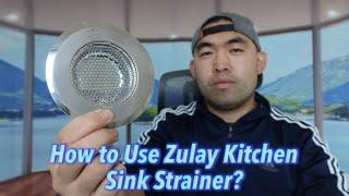 How to Use Zulay Kitchen Sink Strainer?