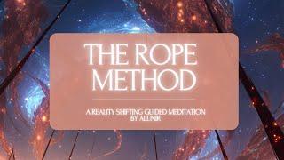 The Rope Method | Shifting Guided Meditation