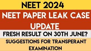 NEET 2024 | NEET PAPER LEAK UPDATE | CBI Investigation | RENEET Or No RE-NEET