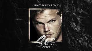 Avicii - SOS ft. Aloe Blacc (James Bluck Remix)