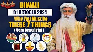 DIWALI 2024, Must Do This 7 Things For Various Benefits | Deepavali Importance & Facts | Sadhguru