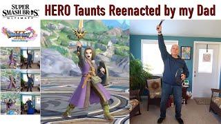 Super Smash Bros Ultimate DLC: Hero Taunts reenacted by my Dad