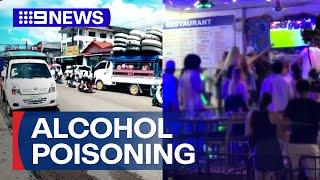 Two Melbourne girls in hospital after consuming tainted alcohol in Asia | 9 News Australia