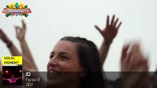 Factor B [Only Feelings] @ Luminosity Beach Festival 2023