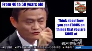 Jack Ma - What you should do at the age of 20, 30, 40, 50 & 60?
