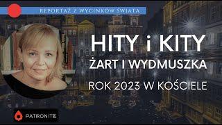 Kościół w Polsce 2023. HITY i KITY roku!