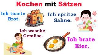 Kochen mit Sätzen| Deutsch Lernen| Sprechen & Hören| A1-B1| Aktionsverben für den Alltag