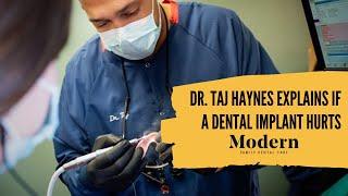 Does A Dental Implant Hurt?