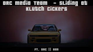 Drifting at Kluch Kicker || FT. DRC || Be || Cinematic  || DRC MEDIA