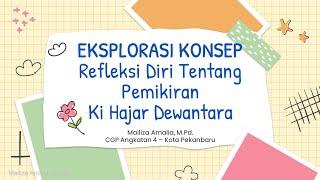 Tugas Modul 1 CGP | 1.1.a.4. Eksplorasi Konsep - Refleksi Diri Tentang Pemikiran Ki Hadjar Dewantara