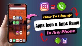 How to Change Apps icon & Apps Name on Android