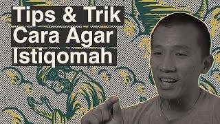 Tips & Trik Cara Agar Istiqamah