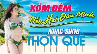 ĐÂY LÀ ĐỈNH CAO NHẠC SỐNG 2023 ... Bản Nhạc Sống Thôn Quê 9D Sôi Động Mới Ra Lò VẠN NGƯỜI SAY ĐẮM