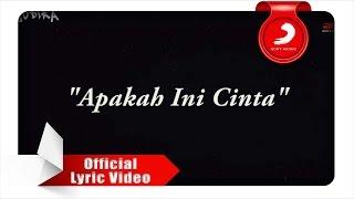 JUDIKA - Apakah Ini Cinta (Lyrics Video)