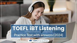 TOEFL iBT Listening practice test 2024 - with answer key | Actual TOEFL Test