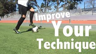 How To Improve Soccer Technique!