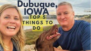 Top 5 Things to do in Dubuque Iowa| Harvest Host Iowa | Full Time RV Life