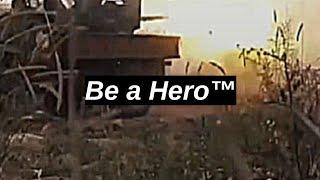 Be a Hero™