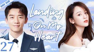 ENGSUB【Landing on My Heart】▶EP27 | Chen Qiaoen,Zheng Kai CDrama Recommender