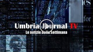 Il Rotocalco di Umbria Journal TV notizie della settimana 17   23 luglio 2017